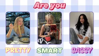 Are you PRETTY✨ SMART🌷 SASSY🍀? || Aesthetic quiz 2024