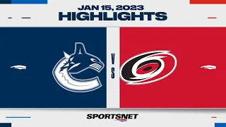 NHL Highlights | Canucks vs. Hurricanes - January 15, 2023