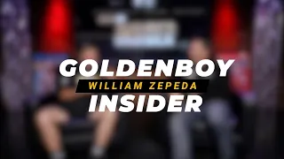 WILLIAM ZEPEDA INSIDER 🥊