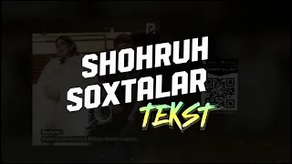 soxtalar tekst (Shohruh & Milena ) karaoke tekst lyrics