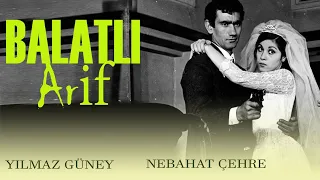 Balatlı Arif Türk Filmi | FULL | Yılmaz Güney | Nebahat Çehre