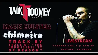 Chimaira "The Impossibility of Reason" Track by Track with Mark Hunter