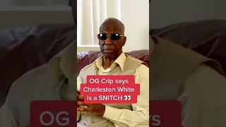 An OG Crip Calls Out Charleston White 👀