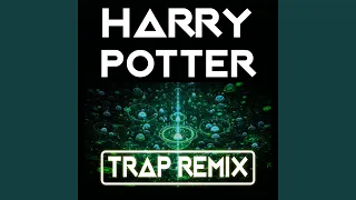 Harry Potter (Trap Remix)