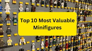 My Top 10 Most Valuable Lego Star Wars Minifigures