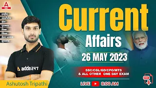 26 May 2023 Current Affairs | Daily Current Affairs | GK Question & Answer by Ashutosh Tripathi