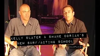 Shane Dorian & Kelly Slater's New Surf/Acting School from CAMPAIGN (The Momentum Files)