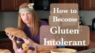 How to Become Gluten Intolerant (Funny) - Ultra Spiritual Life episode 12