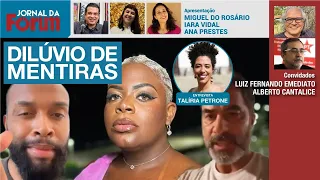 Bolsonaristas inundam a rede com mentiras | Fake news atrapalham ajuda ao Sul | Pimenta responde