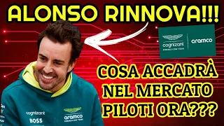 ALONSO RINNOVA CON ASTON MARTIN 💥 COSA ACCADRÀ AL MERCATO ORA??? 🤔