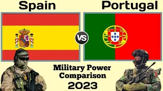 Spain vs Portugal Military Power Comparison 2023 | Portugal vs Spain Army | World military power