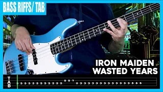 Iron Maiden - Wasted Years 【 BASS RIFFS | TABS 】