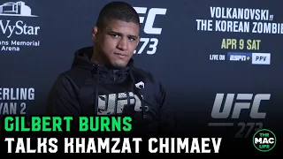 Gilbert Burns: ‘I don't see a monster in Khamzat Chimaev. I see a human being. We shall see.'