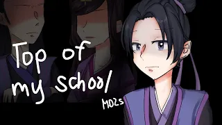 Top Of My School | MDZS | Animation