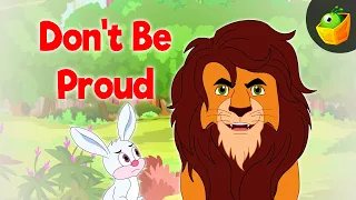 Do Not Be Proud - Panchatantra In English  - Cartoon / Animated Stories For Kids