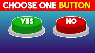 Choose One Button - YES or No Challenge! - 30 hardest choices ever || FUNNY BUNNY QUIZ
