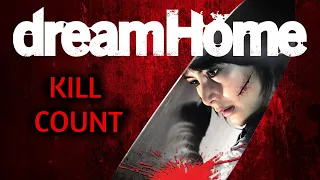 Dream Home (2010) - Kill Count S10 - Death Central