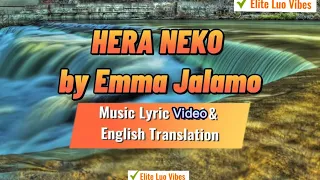 Emma Jalamo - Hera Neko Lyric video and English Translation