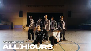 [와우퍼포먼스] ALL(H)OURS (올아워즈) '으랏차차(GOTCHA)'