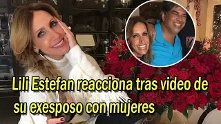 Lili Estefan reacciona tras video de su exesposo con mujeres