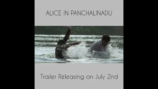 Alice in panchalinadu movie trailer releasing soon.