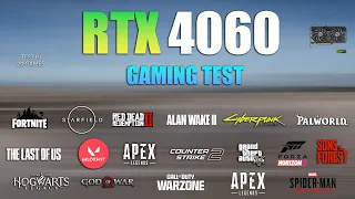 RTX 4060 : Test in 20 Games in 2024 - RTX 4060 Gaming