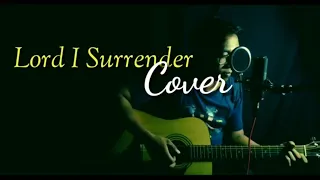 Lord I Surrender I Sidney Mohede ft. Ruth Sahanaya (Soerya Ketaren Acoustic Cover)
