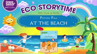 Potato Pals AT THE BEACH 🌹 ECO Storytime