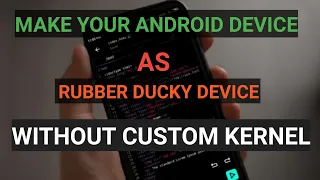 How to Make  Android Device As Rubber Ducky Device without custom kernel |without nethunter kernel |