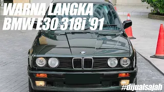 BMW E30 318i MT 1991 | MALACHITE GREEN JARANG! | SIMPANAN JENDRAL TERAWAT #dijualsajah