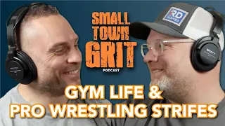 Gettin' Gritty with Larry McGrandy • Ep 6 • Small Town Grit