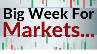 Big Week for all Markets [Get the Schematic(s) here...]