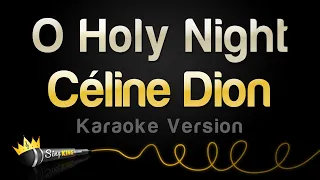 Céline Dion - O Holy Night (Karaoke Version)