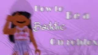 How To Be A Baddie (Ro-Gangster) || Roblox
