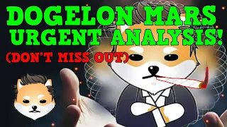 *URGENT* DOGELON MARS IN-DEPTH TECHNICAL ANALYSIS!