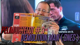 Demolition Man (SNES) - Pelimuistelot