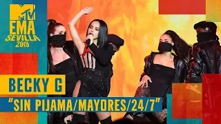 Becky G - Mayores / Sin Pijama / 24/7 (LIVE) / MTV EMA 2019