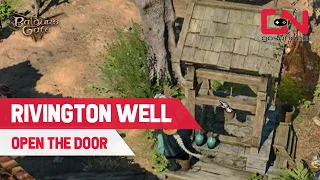 Rivington Well Baldur's Gate 3 - How to Open the Door