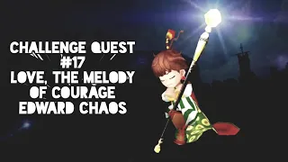 DFFOO GLOBAL - Challenge Quest #17 Love, The Melody of Courage CHAOS (Palom, Ardyn, Hope)