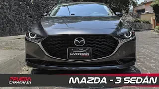 Mazda 3 Sedán a prueba - CarManía (2019)