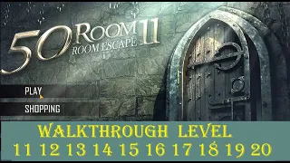 Can You Escape The 100 Room  XI  (11)  level 11 12 13 14 15 16 17 18 19 20