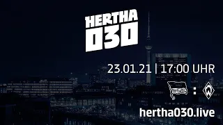 Hertha030 - Die Spieltagsschau | Re-Live | Hertha BSC vs. Werder Bremen