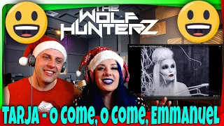 Tarja - O Come, O Come, Emmanuel (Official Music Video) THE WOLF HUNTERZ Reactions