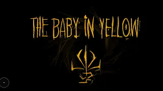THE BABY IN YELLOW ( night 3 )