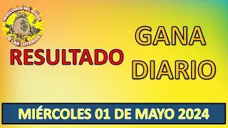 RESULTADO GANA DIARIO DEL MIÉRCOLES 01 DE MAYO DEL 2024 /LOTERÍA DE PERÚ/