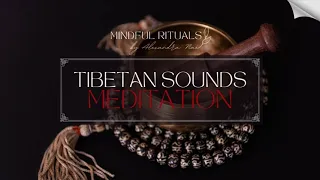 Tibetan Tranquility: 4 Hours of Healing Music for Mindfulness and Energy Cleansing