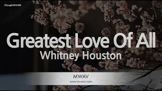 Whitney Houston-Greatest Love Of All (Karaoke Version)