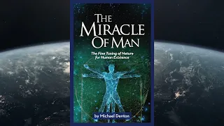 Biologist: Humans Are a Miracle
