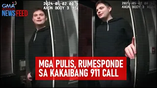 Mga pulis, rumesponde sa kakaibang 911 call | GMA Integrated Newsfeed