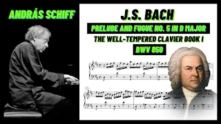 J. S. BACH - Prelude and Fugue No. 5 in D major, BWV 850 •  WTC Book I. • András Schiff